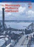 The Normandy Mulberry Harbours - French 1841653144 Book Cover