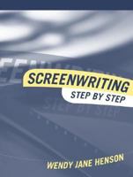 Screenwriting: Step by Step 0205418295 Book Cover