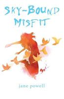 Sky-Bound Misfit 0228803535 Book Cover