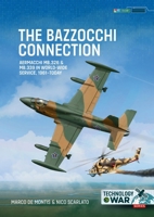 The Bazzocchi Connection: Aermacchi MB.326 & MB.339 in World-wide Service, 1961-Today (Technology@War) 1804519146 Book Cover
