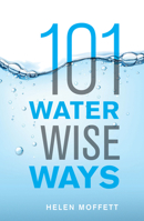 101 Water Wise Ways 1928257542 Book Cover