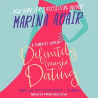 Definitely (Maybe) Dating: Laugh Out Loud Opposites Attract Romantic Comedy 1947591177 Book Cover