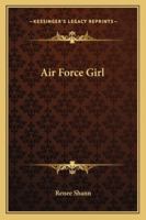 Air Force Girl 1417984120 Book Cover