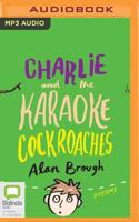 Charlie and the Karaoke Cockroaches 0655650482 Book Cover