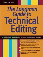 The Longman Guide to Technical Editing 0321365798 Book Cover