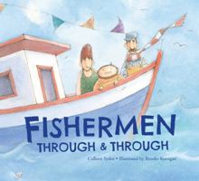 Fishermen Through and Through 0889955174 Book Cover