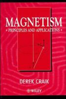 Magnetism: Principles and Applications 0471954179 Book Cover