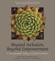 Beyond Inclusion, Beyond Empowerment 0976611201 Book Cover