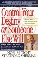 Control Your Destiny or Someone Else Will (Collins Business Essentials) 0887306705 Book Cover