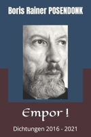 Empor !: Dichtungen 2016 - 2021 null Book Cover