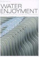 Water Enjoyment: Sustainable Quality, Technology and Design 3037680784 Book Cover