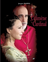 Celimene et le cardinal: Comedie en vers 2373932229 Book Cover