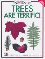 Trees Are Terrific! (Ranger Rick's Naturescope Series Vol. 1) 0791048837 Book Cover