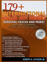 179+ International Killer Hot Desert Survival Tricks And More! 1497497205 Book Cover