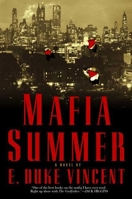 Mafia Summer: A Novel 1596911131 Book Cover