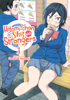 Hitomi-Chan Is Shy with Strangers Vol. 1 1648276636 Book Cover