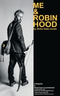 Me & Robin Hood 1786822547 Book Cover