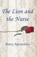 The Lion and the Nurse 0595467938 Book Cover