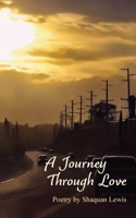 A Journey Through Love 1961523019 Book Cover
