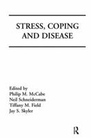 Stress, Coping, and Disease (Stress and Coping Series) 1138996556 Book Cover