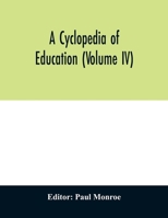 A cyclopedia of education 9354028586 Book Cover
