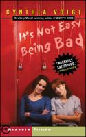 It's Not Easy Being Bad (Bad Girls) 0689851154 Book Cover