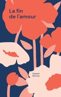 La fin de l'amour: Das Ende der Liebe (German Edition) 3769320042 Book Cover
