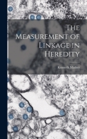 The Measurement of Linkage in Heredity 1014648580 Book Cover