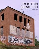 Boston Graffiti 1367220599 Book Cover