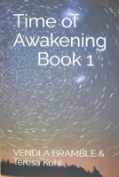 Time of Awakening: Book 1 B0BJYD44CT Book Cover