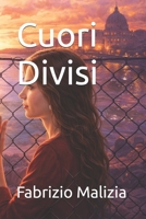 Cuori Divisi (Italian Edition) B0GK773Q7B Book Cover