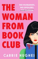 The Woman From Bookclub B0FSJ1Q45R Book Cover