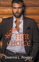 Not Her Choice B09SKVYT3M Book Cover