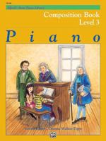 Alfred's Basic Piano Library Composition Book, Bk 3 1470631180 Book Cover