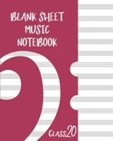 Blank Sheet Music Composition Manuscript Staff Paper Art Music CLASS 20 Notebook Pink Cover: Sheet Music Notebook / Journal Gift, 100 Pages, 8x10, Soft Cover, Matte Finish 1672795648 Book Cover