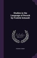 Studies in the Language of Pecock by Fredrik Schmidt 1357001428 Book Cover