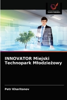 INNOVATOR Miejski Technopark Młodzieżowy 6203631884 Book Cover