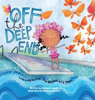 Off the Deep End: Learning to Fly, One Breath at a Time: Learning to Fly, One Breath at a Time B0FFD94SGS Book Cover