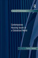 Contemporary Housing Issues in a Globalized World. by Padraic Kenna 147241537X Book Cover