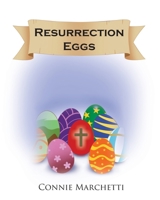Resurrection Eggs 1645159663 Book Cover