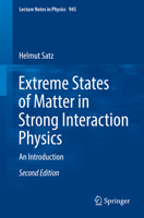 Extreme States of Matter in Strong Interaction Physics: An Introduction 3319718932 Book Cover