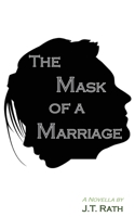 The Mask of a Marriage B0CNG4Q5DJ Book Cover