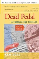 DEAD PEDAL: A Formula One Thriller 0595089496 Book Cover