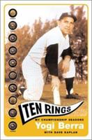 Ten Rings: My Championship Seasons 0060513810 Book Cover