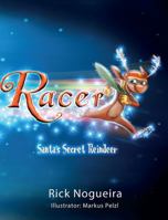Racer: Santa's Secret Reindeer 1478783389 Book Cover