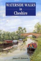 Waterside Walks in Cheshire (Waterside Walks) 1853065560 Book Cover