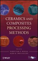 Ceramics and Composites Processing Methods 0470553448 Book Cover