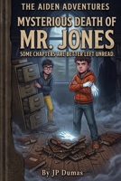 Mysterious Death of Mr. Jones B0HB3HYXB8 Book Cover