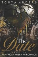 The Date Finale: Dark Motorcycle Club Romance | Romantic Suspense (Love me, Love me not | Lucifer's Saints MC Sacramento) B0FGDFGWHQ Book Cover