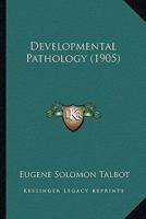 Developmental Pathology 1436821010 Book Cover